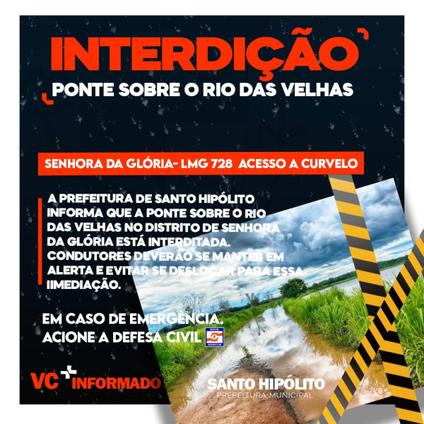 Interdição – Ponte sobre o Rio das Velhas