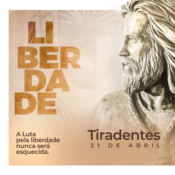 Tiradentes - 21 de Abril