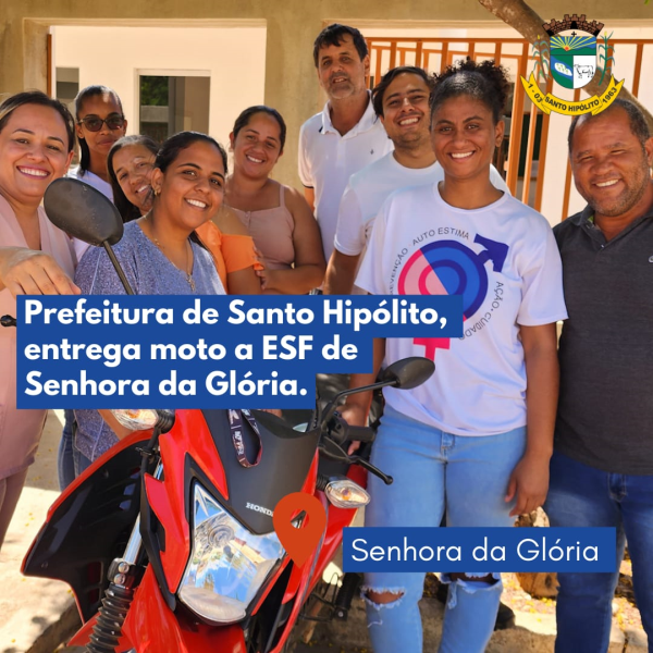 Prefeitura de Santo Hipólito, entrega moto a ESF de Senhora da Glória.