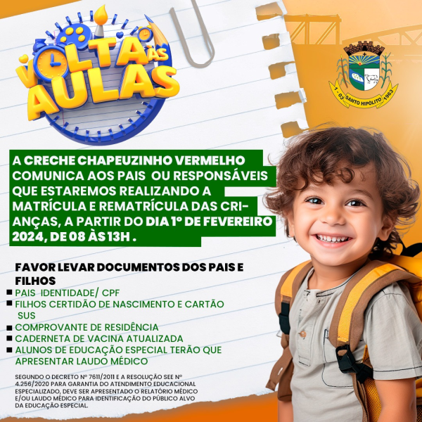 A Creche Chapeuzinho Vermelho informa que as matrículas e rematrículas serão a partir do 01/02/2024.