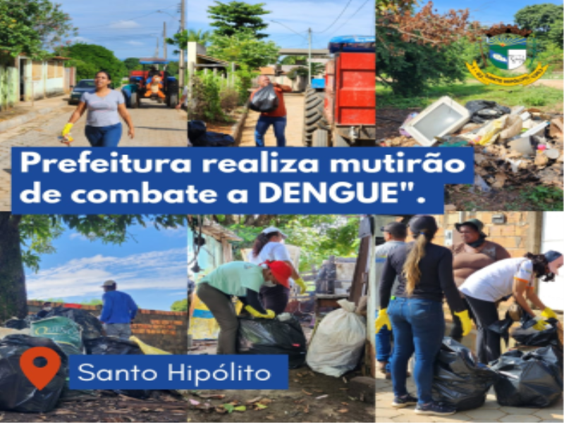 PREFEITURA DE SANTO HIPÓLITO REALIZA MUTIRÃO DE COMBATE A DENGUE